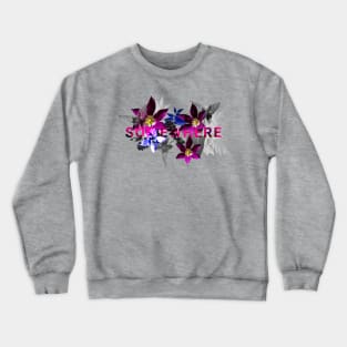 Somewhere Crewneck Sweatshirt